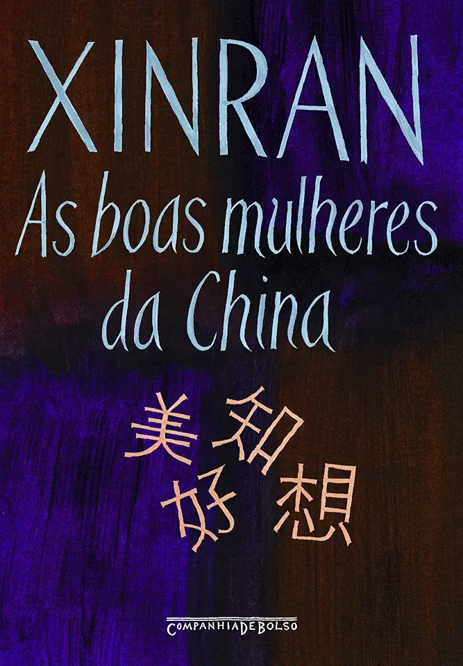 Capa do Livro As Boas Mulheres da China - Xinran