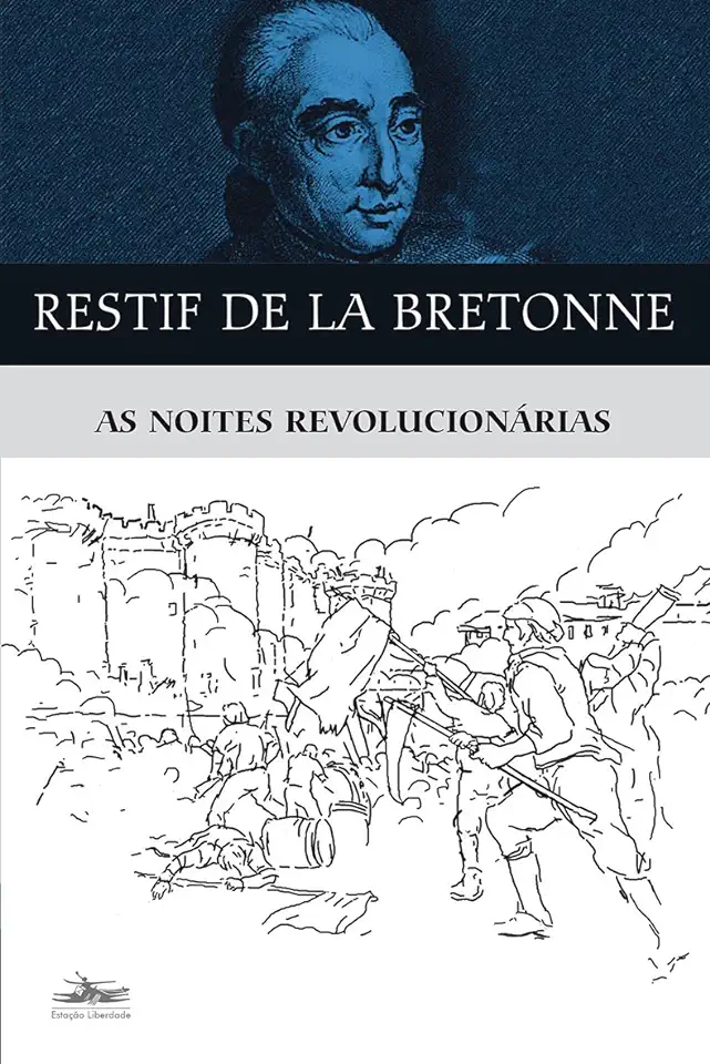 Capa do Livro As Noites Revolucionárias - Restif de La Bretonne