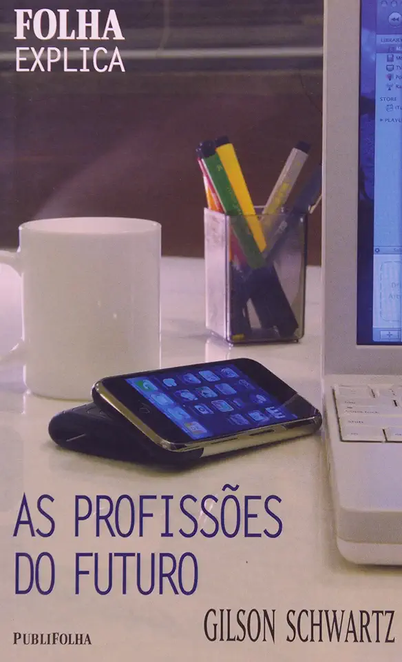 Capa do Livro The Future of Professions - Gilson Schwartz