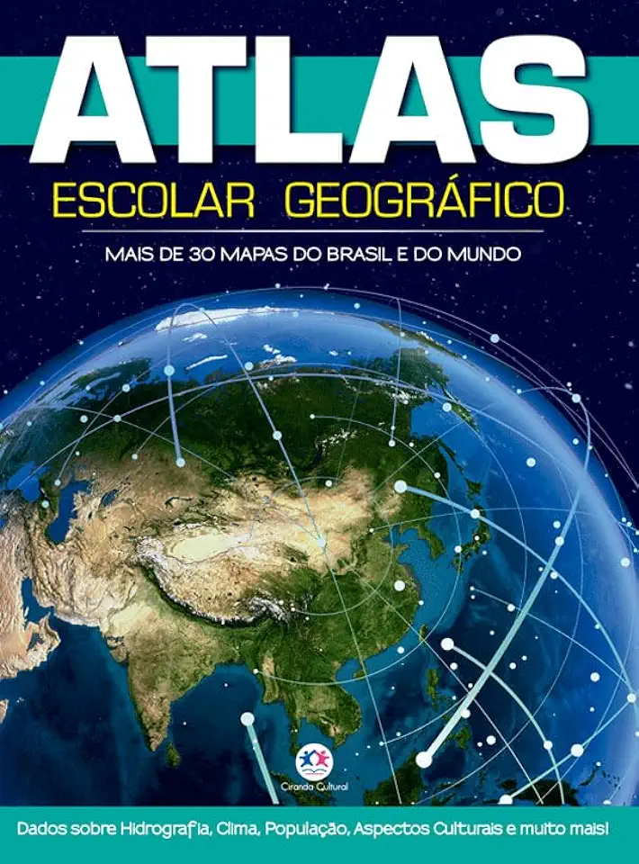 Capa do Livro Atlas Escolar Geográfico - Ciranda Cultural