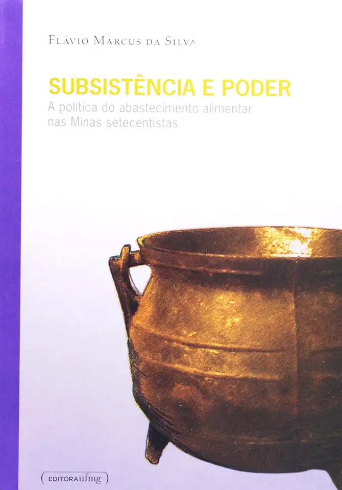 Capa do Livro Subsistencia e Poder - Flávio Marcus da Silva