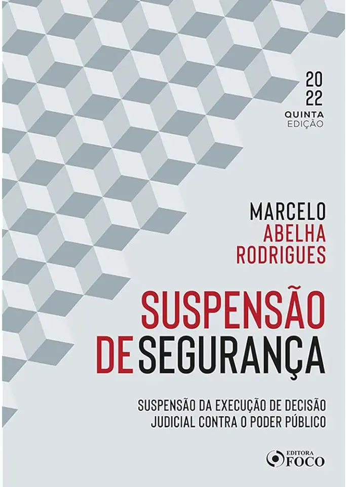 Capa do Livro Suspensão de Segurança - Marcelo Abelha Rodrigues