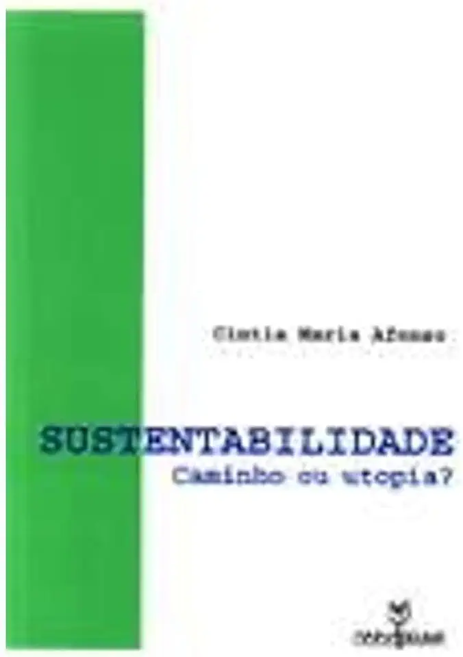 Capa do Livro Sustentabilidade - Caminho Ou Utopia? - Cintia Maria Afonso