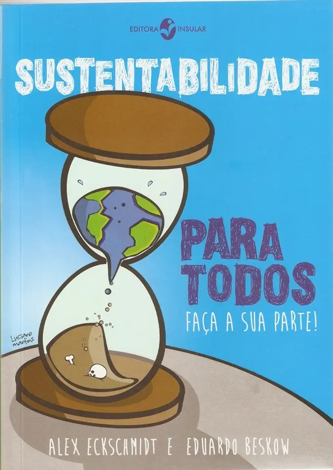 Sustainability for All: Do Your Part - Alex Eckschmidt and Eduardo Beskow