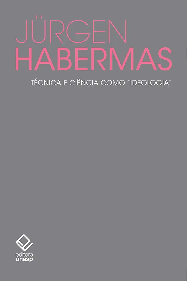 Capa do Livro Técnica e Ciência Como Ideologia - Jurgen Habermas