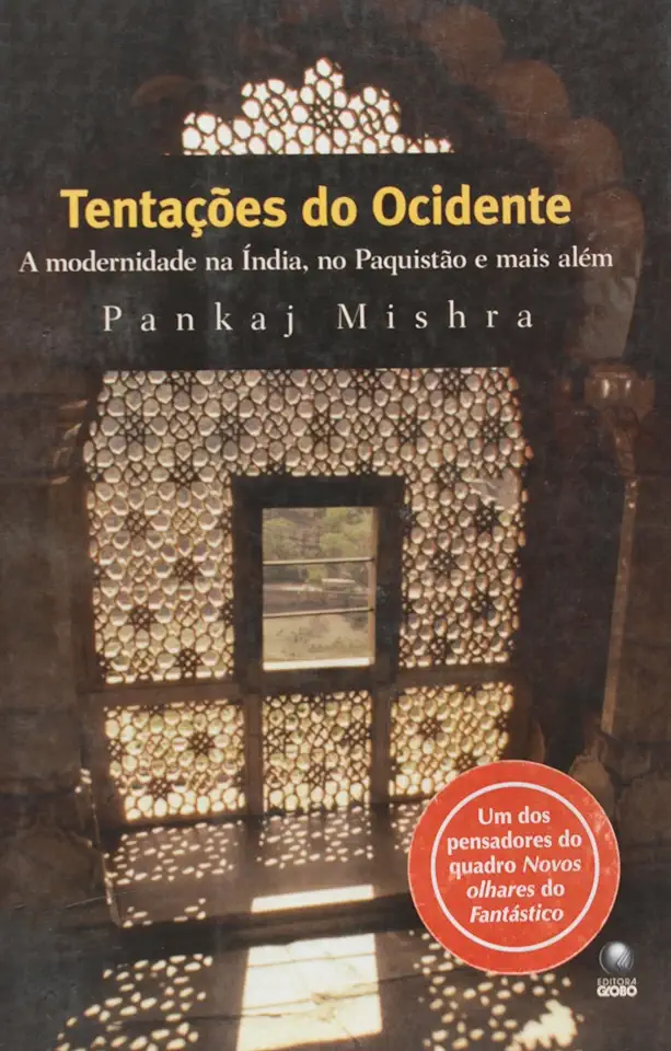 Capa do Livro Tentações do Ocidente - Pankaj Mishra