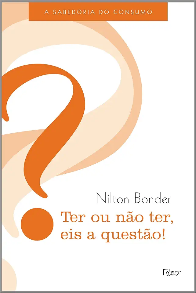 Capa do Livro Ter Ou Não Ter, Eis a Questão - Nilton Bonder