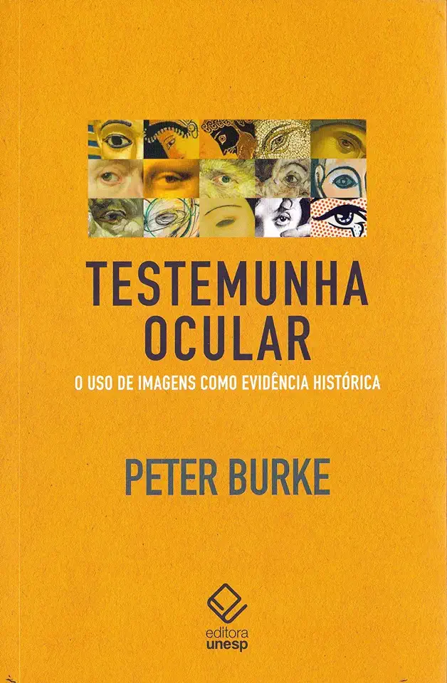 Capa do Livro Testemunha Ocular - História e Imagem - Peter Burke