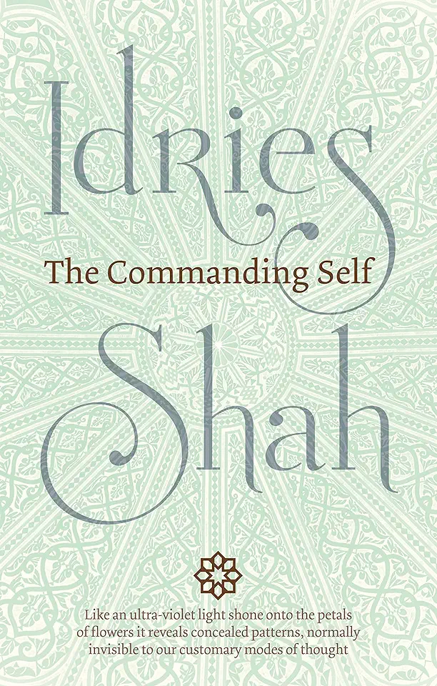 Capa do Livro The Commanding Self - Idries Shah