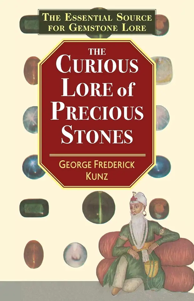 Capa do Livro The Curious Lore of Precious Stones - George Frederick Kunz