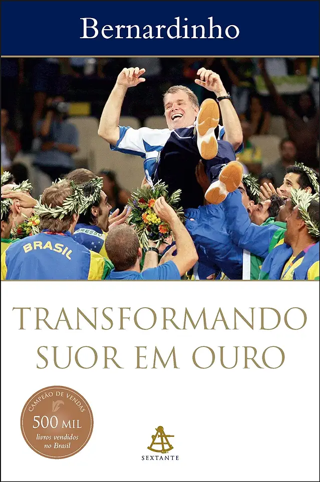 Capa do Livro Transformando Suor Em Ouro - Bernardinho