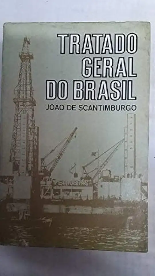 Capa do Livro Tratado Geral do Brasil - João de Scantimburgo