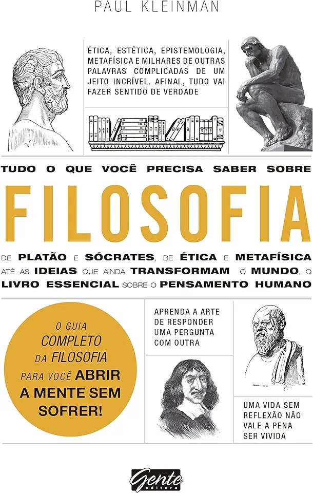 Capa do Livro Tudo o Que Você Precisa Saber Sobre Filosofia - Paul Kleinman