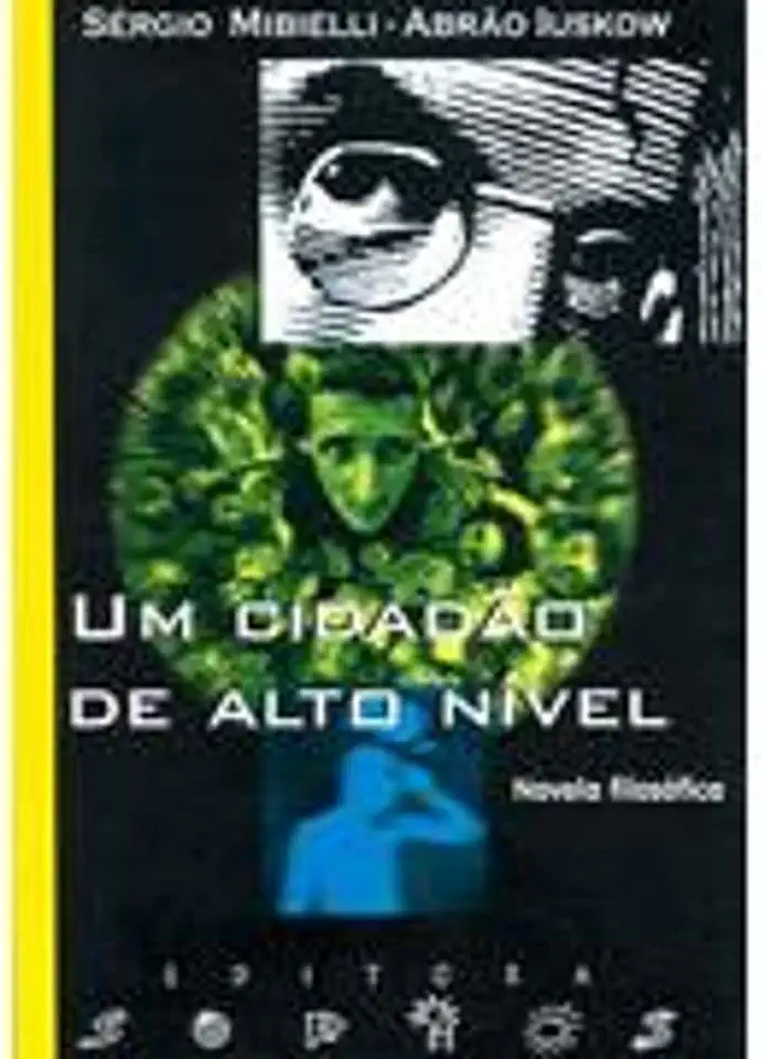 Capa do Livro Um Cidadão de Alto Nível - Sérgio Mibielli