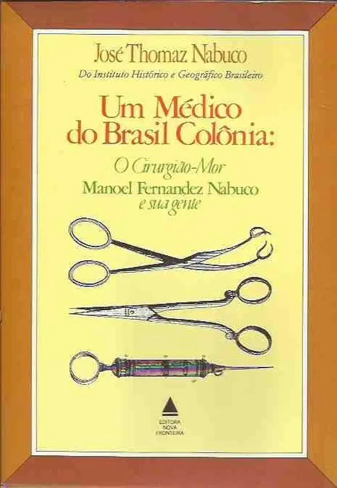 Capa do Livro Um Médico do Brasil Colônia - José Thomaz Nabuco