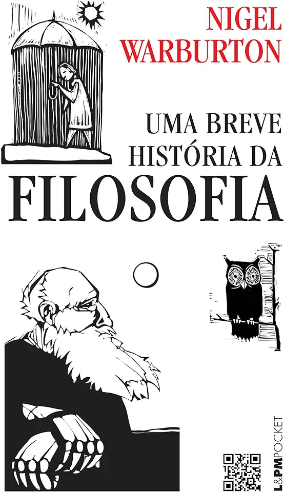 Capa do Livro Uma Breve História da Filosofia - Nigel Warburton