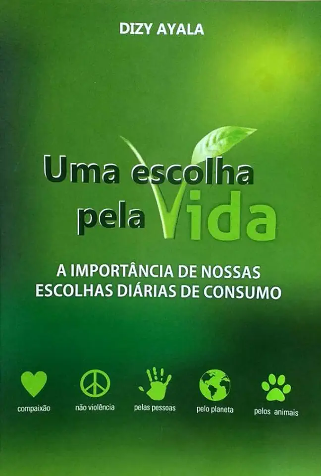 Capa do Livro Uma Escolha pela Vida - Dizy Ayala