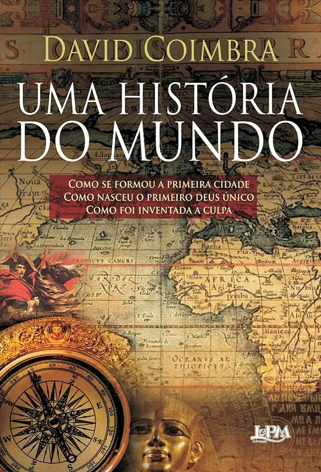 Capa do Livro Uma História do Mundo - David Coimbra