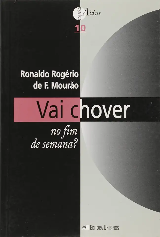 Capa do Livro Vai Chover no Fim de Semana? - Ronaldo Rogério de F. Mourão