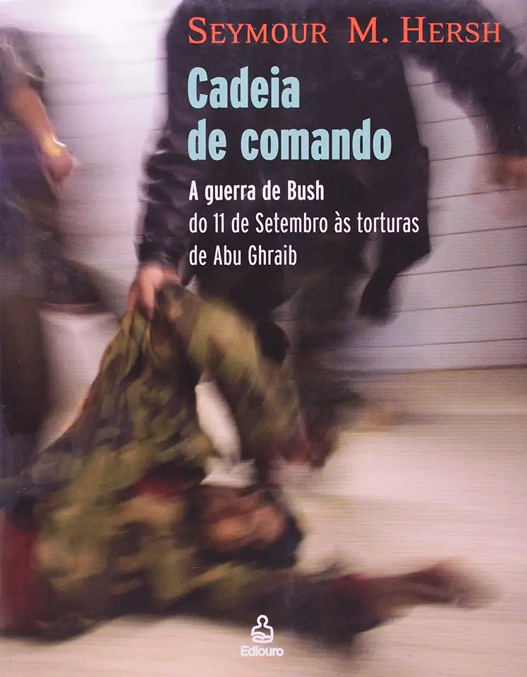 Capa do Livro Cadeia de Comando - Seymour M. Hersh