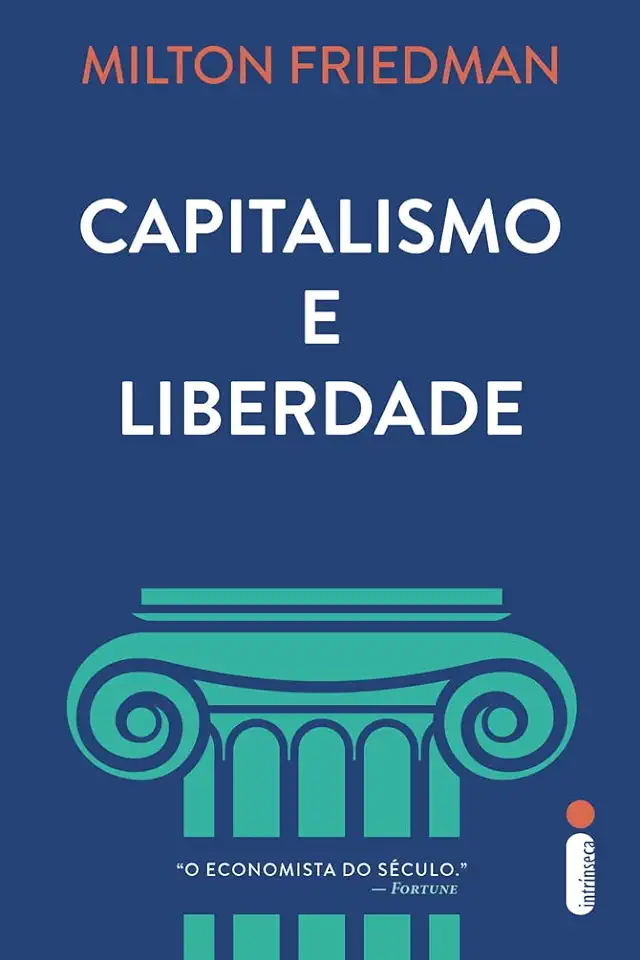 Capa do Livro Capitalismo e Liberdade - Milton Friedman