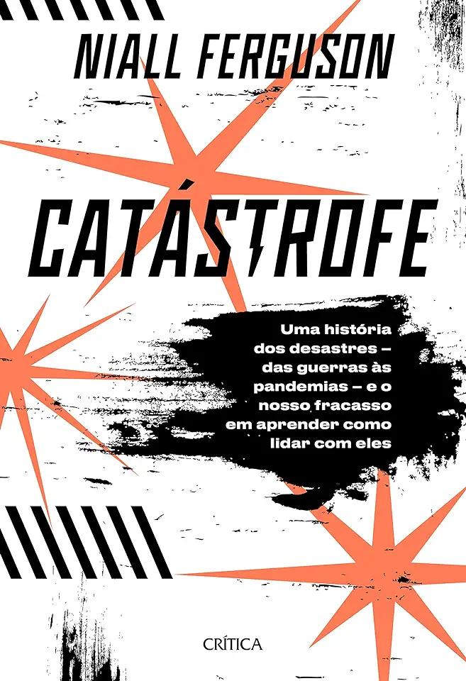 Capa do Livro Catástrofe - Ferguson, Niall