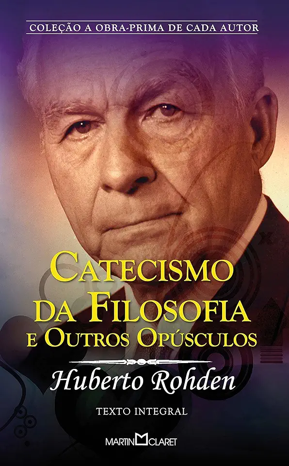 Capa do Livro Catecismo da Filosofia - Huberto Rohden