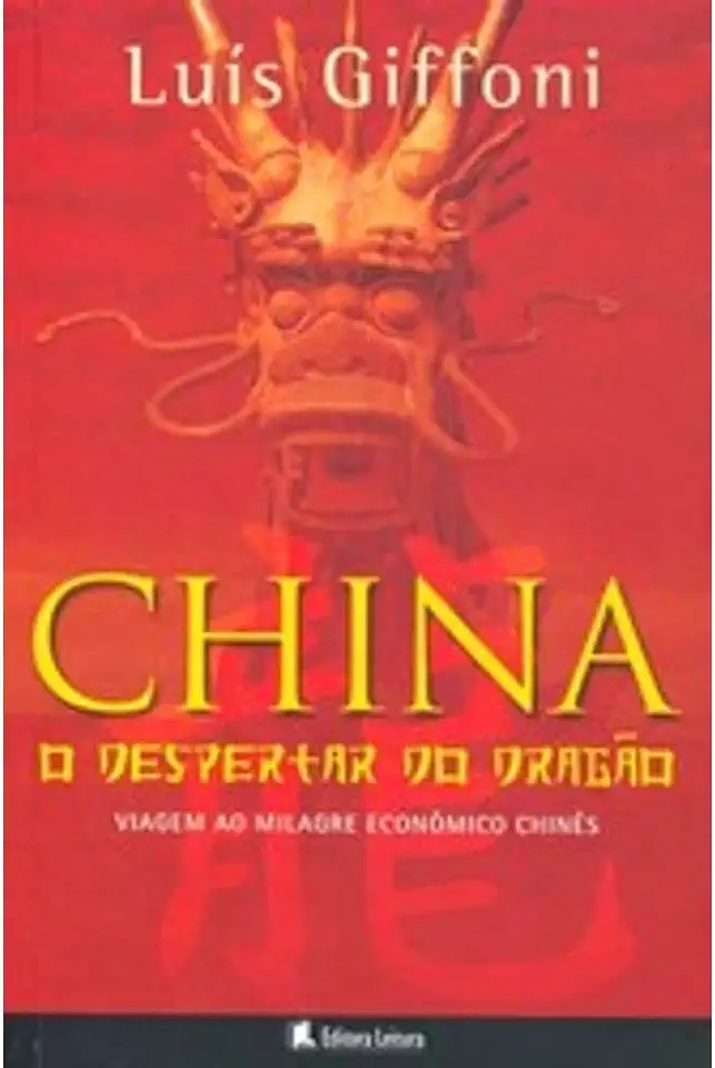 Capa do Livro China o Despertar do Dragão - Luís Giffoni