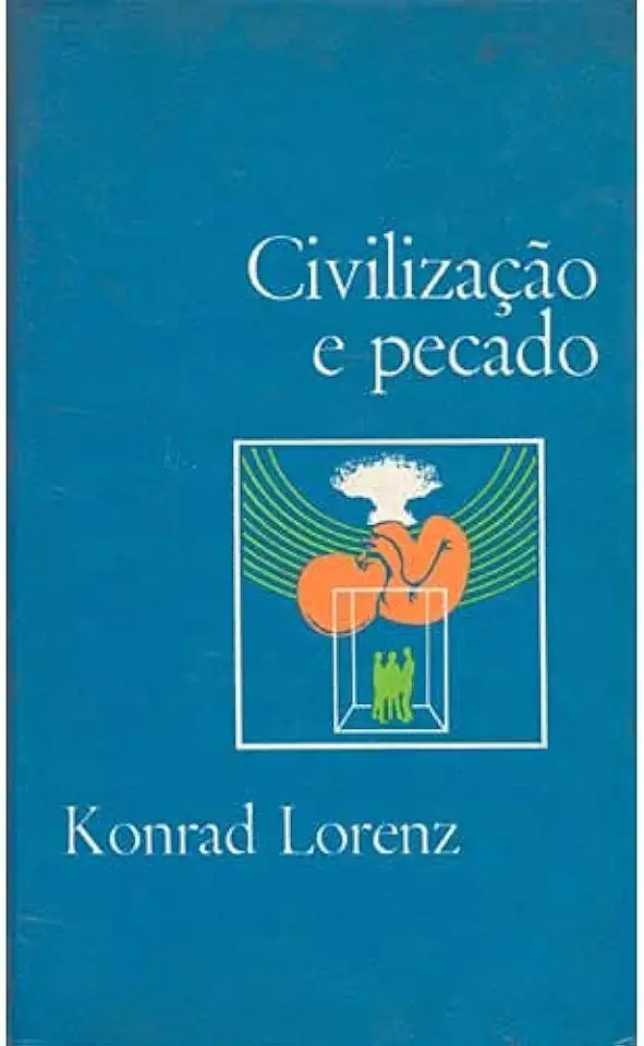 Capa do Livro Civilização e Pecado - Konrad Lorenz