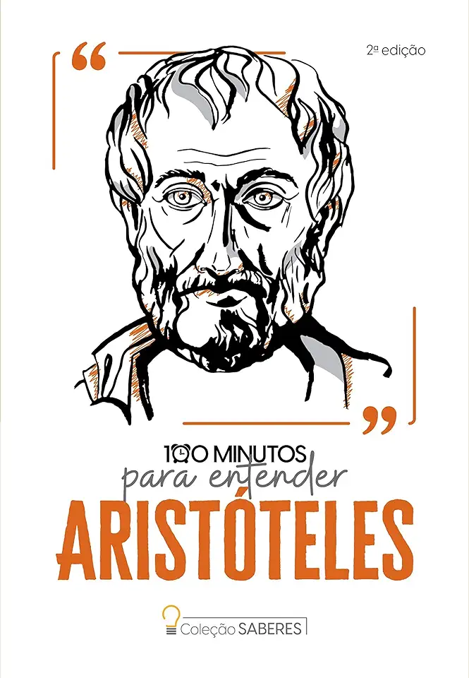 Capa do Livro Coleção Saberes - 100 minutos para entender Aristóteles - Astral Cultural