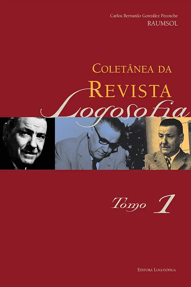 Capa do Livro Coletânea da Revista Logosofia - Tomo 1 - Carlos Bernardo González Pecotche