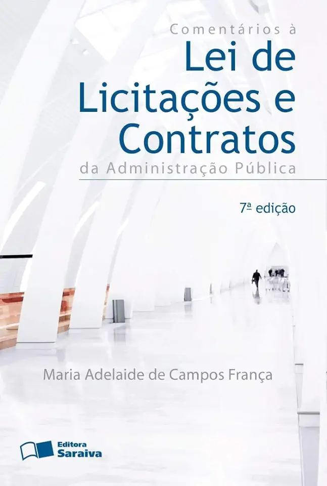 Capa do Livro Comentários à Lei de Licitações e Contratos da Administração Pública - Maria Adelaide de Campos França