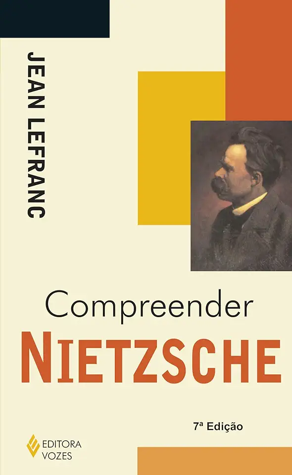 Capa do Livro Compreender Nietzsche - Jean Lefranc