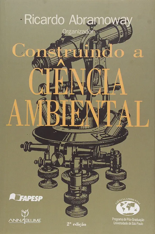 Capa do Livro Construindo a Ciência Ambiental - Ricardo Abramovay