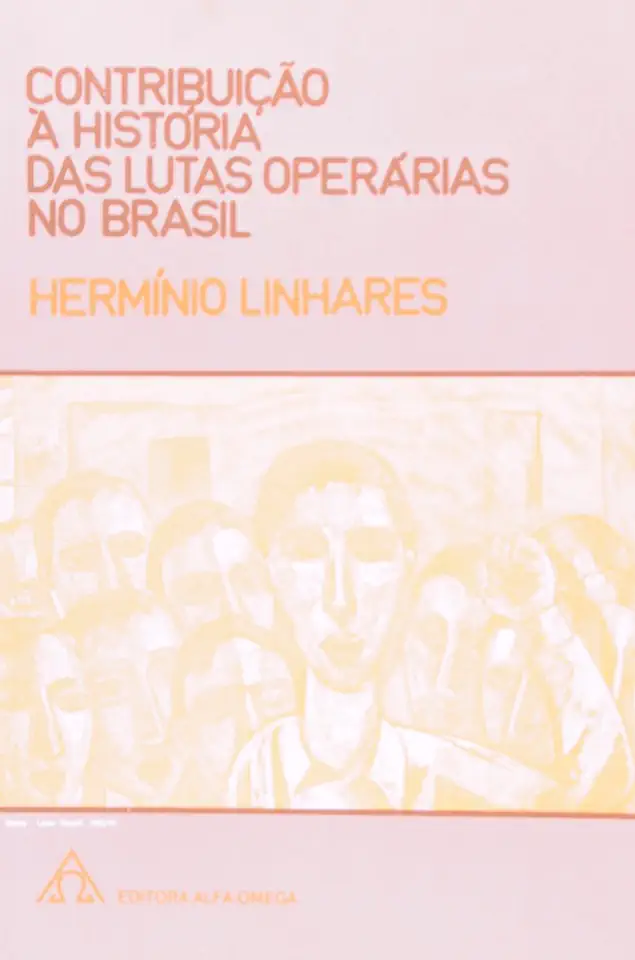 Capa do Livro Contribuição à História das Lutas Operárias no Brasil - Hermínio Linhares