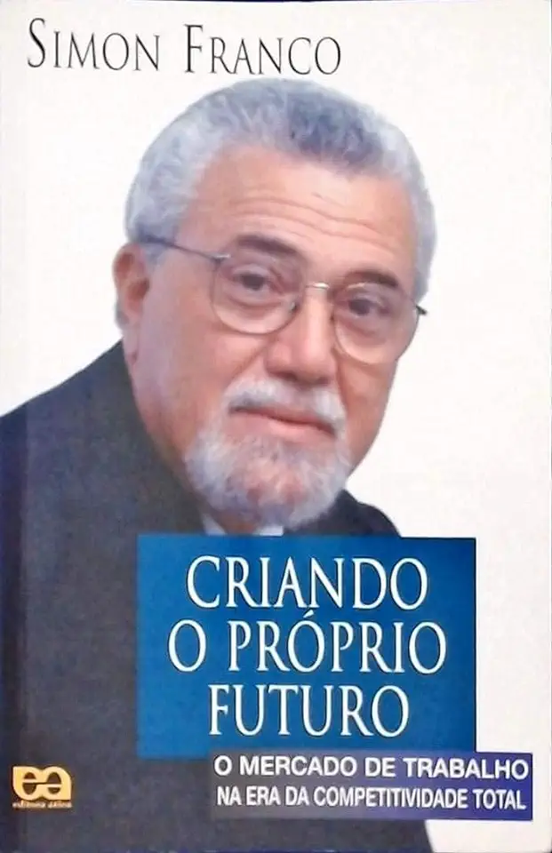 Capa do Livro Criando o Próprio Futuro - Simon Franco