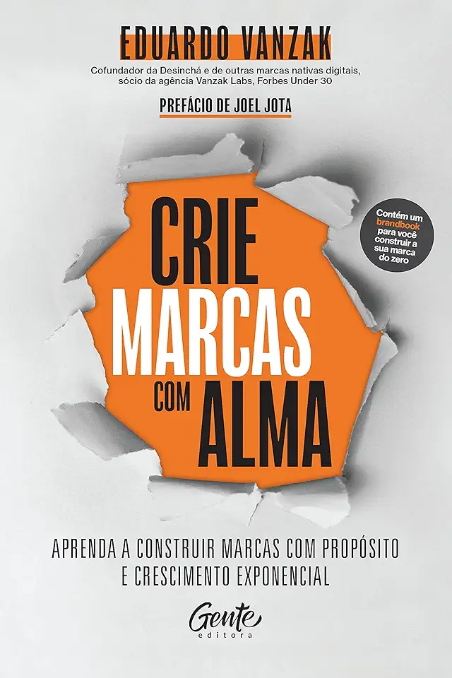 Capa do Livro Crie Marcas Com Alma - Vanzak, Eduardo