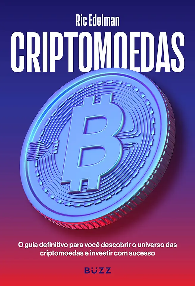 Capa do Livro Criptomoedas- O guia definitivo para você descobrir o universo das criptomoedas e investir com sucesso - Ric Edelman