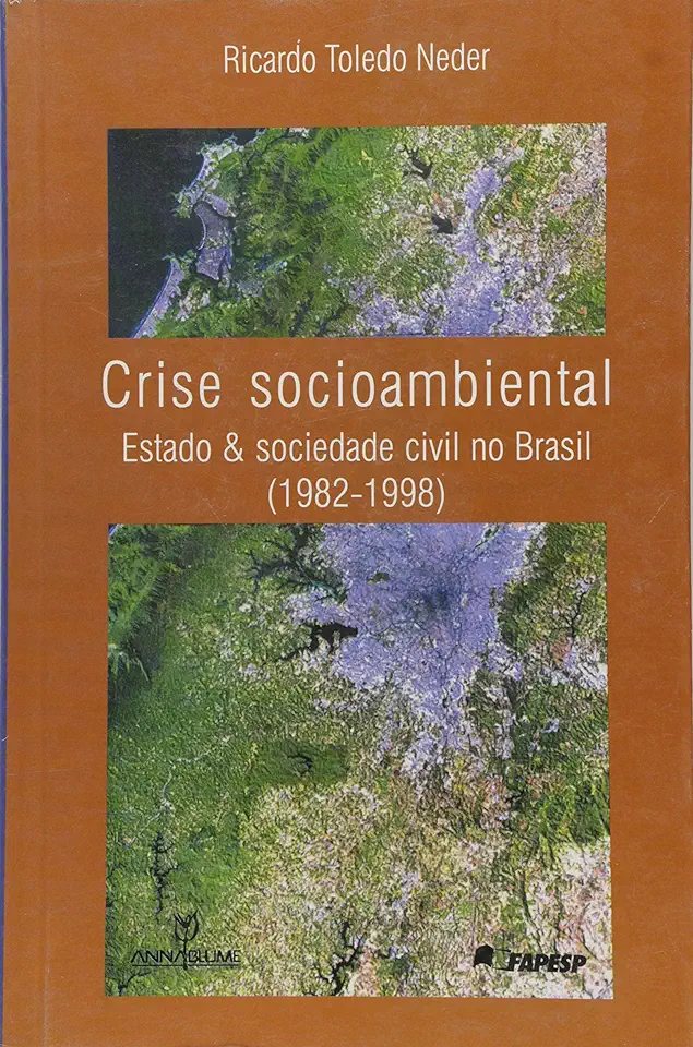 Capa do Livro Crise Socioambiental - Ricardo Toledo Neder