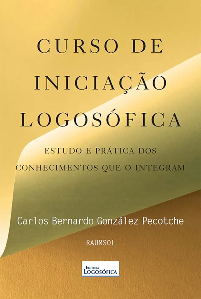 Capa do Livro Curso de Iniciação Logosófica - Carlos Bernardo González Pecotche