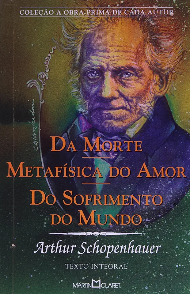 Capa do Livro Da Morte Metafísica do Amor do Sofrimento do Mundo - Arthur Schopenhauer