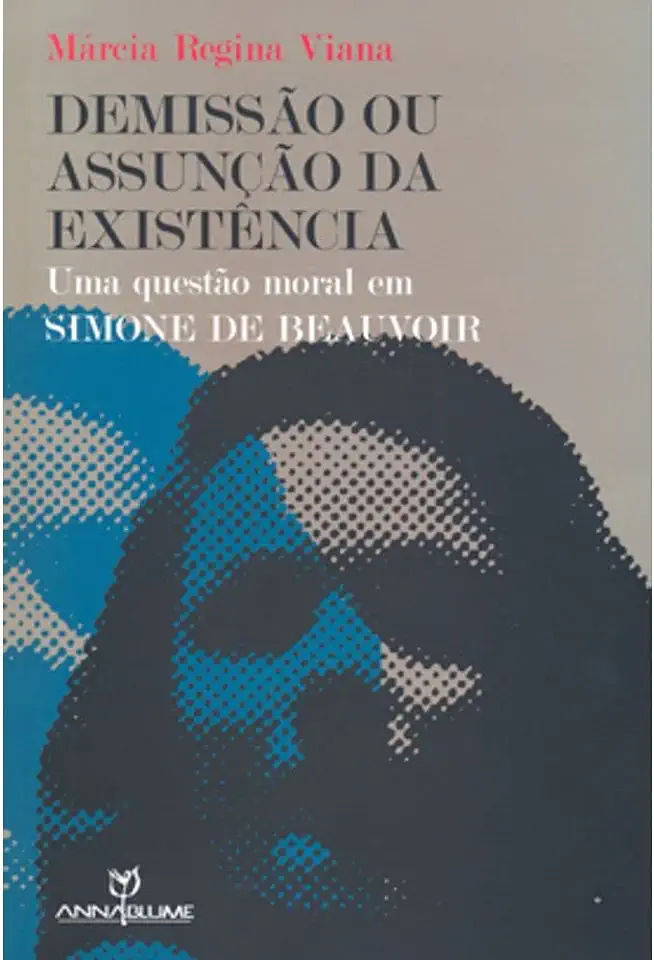 Capa do Livro Demissão ou Assunção da Existência - Márcia Regina Viana