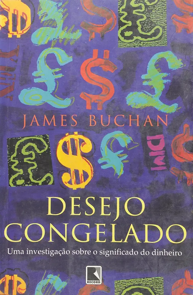 Capa do Livro Desejo Congelado - James Buchan