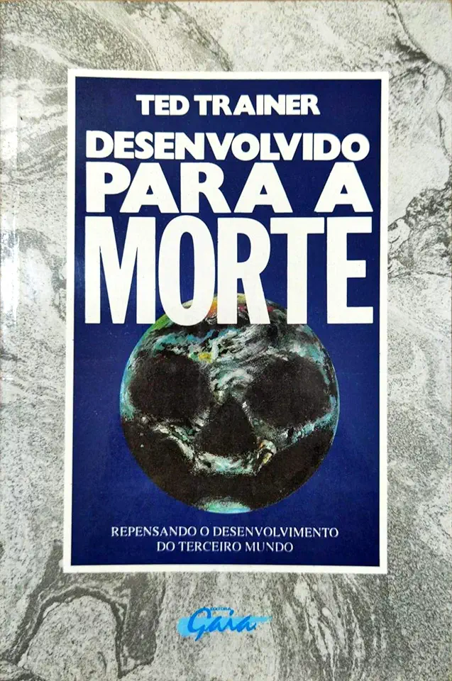 Capa do Livro Desenvolvido para a Morte - Ted Trainer