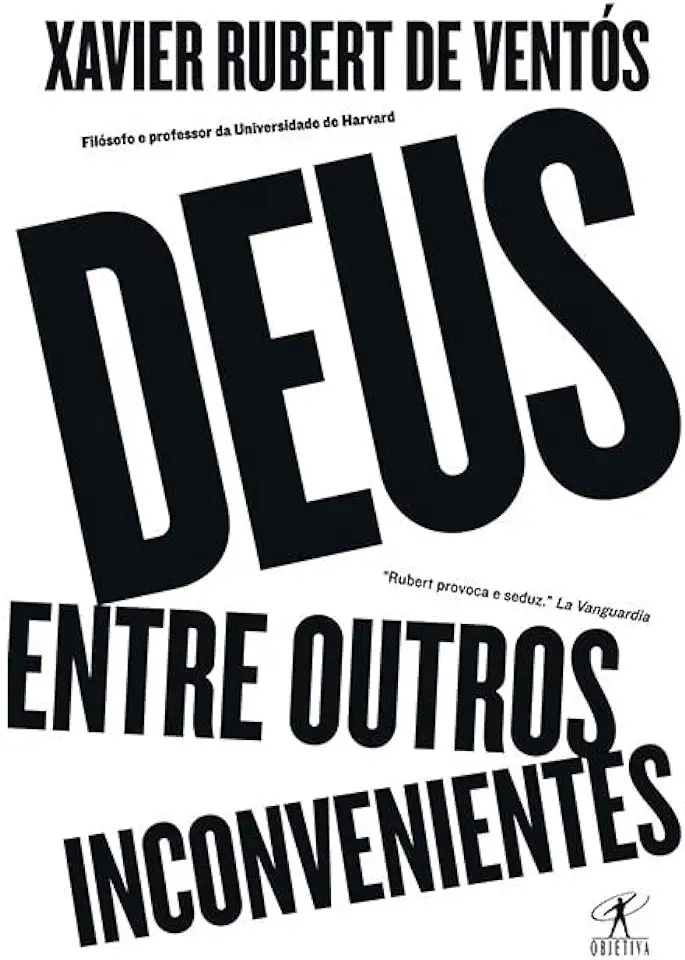 Capa do Livro Deus Entre Outros Inconvenientes - Xavier Rubert de Ventós