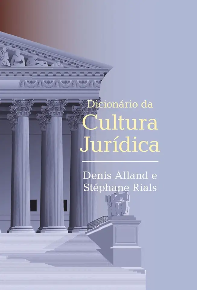 Capa do Livro Dicionário da Cultura Jurídica - Denis Alland