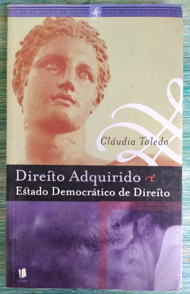 Capa do Livro Direito Adquirido e Estado Democrático de Direito - Cláudia Toledo