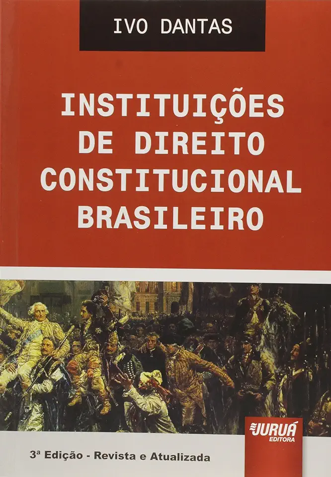 Capa do Livro Direito Constitucional e Instituições Políticas - Ivo Dantas