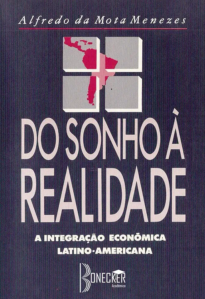 Capa do Livro Do Sonho à Realidade - Alfredo da Mota Menezes