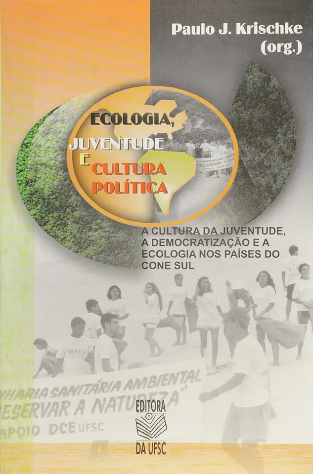 Capa do Livro Ecologia, Juventude e Cultura Política - Paulo J. Krischke